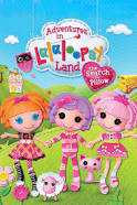 Adventures in Lalaloopsy Land The Search for Pillow (2012)
