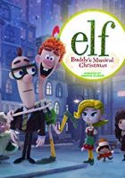 Elf: Buddy’s Musical Christmas (2014)