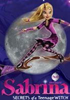 Sabrina: Secrets of a Teenage Witch (2013)