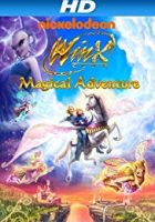 Winx Club 3D: Magical Adventure (2010)