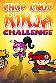 Chop Chop Ninja Challenge