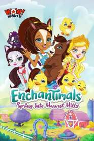 Enchantimals: Spring Into Harvest Hills (2020)